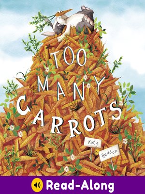 cover image of Too Many Carrots